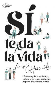 Sí te da la vida, Mapi Hermida