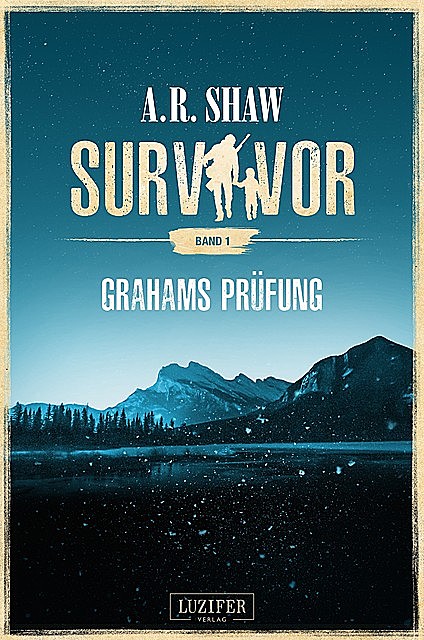 GRAHAMS PRÜFUNG (Survivor), A.R. Shaw