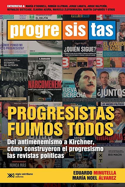 Progresistas fuimos todos, Eduardo Minutella, María Noel Álvarez