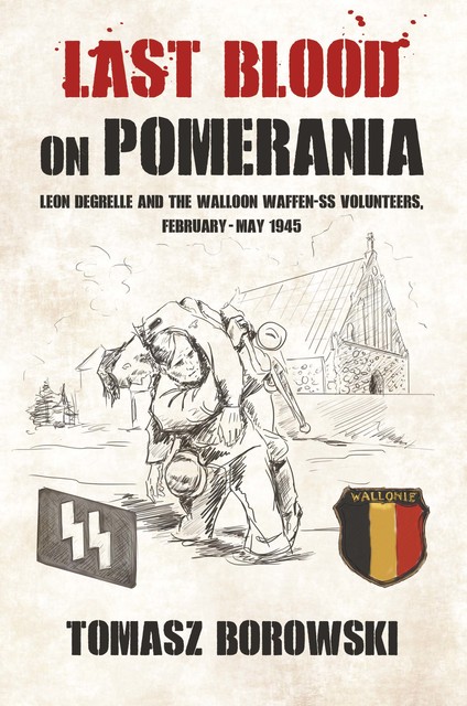 Last Blood on Pomerania, Tomasz Borowski