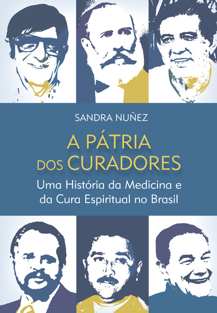 A pátria dos curadores, Sandra Nunes