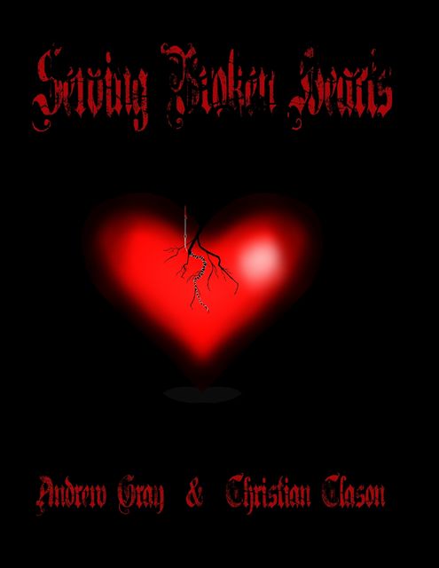 Sewing Broken Hearts, Andrew Gray, Christian Clason