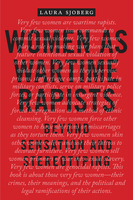 Women as Wartime Rapists, Laura Sjoberg