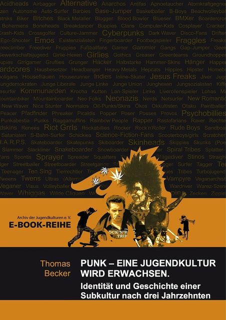 Punk – Eine Jugendkultur wird erwachsen, Thomas Becker