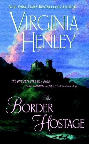 The Border Hostage, Virginia Henley