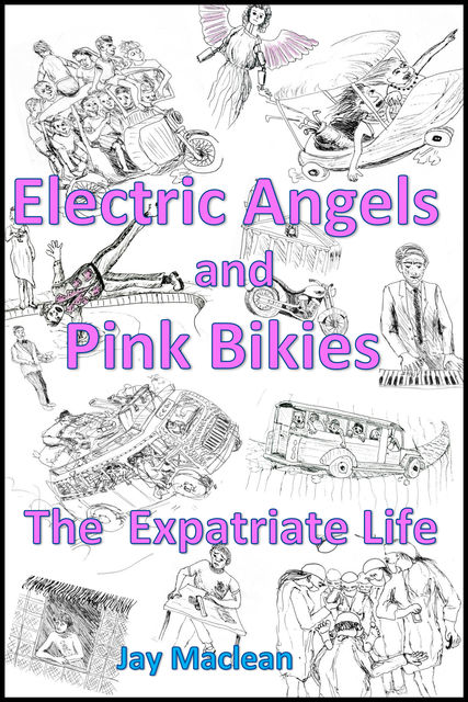 Electric Angels and Pink Bikies, Jay Maclean
