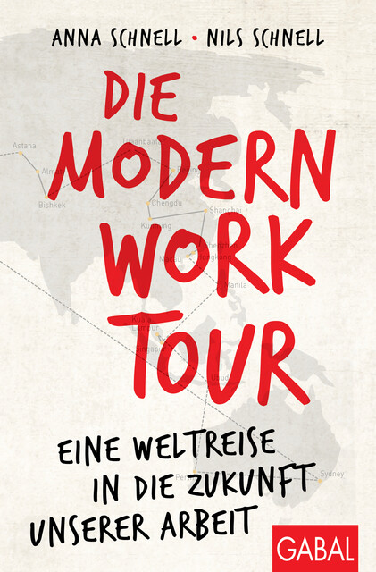 Die Modern Work Tour, Anna Schnell, Nils Schnell