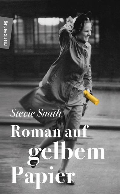 Roman auf gelbem Papier, Stevie Smith
