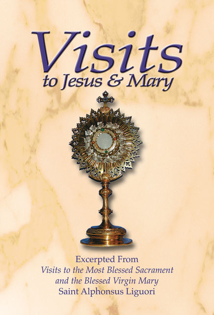 Visits to Jesus and Mary, Saint Alphonsus Liguori