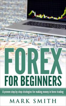 Forex for Beginners, Mark Smith