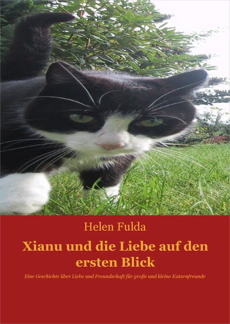 Xianu und die Liebe, Helen Fulda