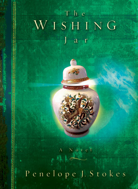 The Wishing Jar, Penelope J. Stokes