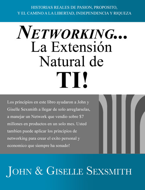 Networking La Extensión Natural de Ti!, Giselle Sexsmith, John Sexsmith