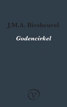 Godencirkel, J.M. A. Biesheuvel