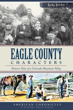 Eagle County Characters, Kathy Heicher