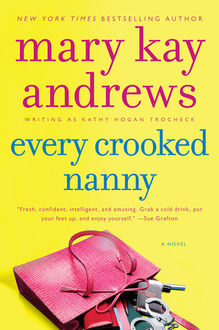 Every Crooked Nanny, Kathy Hogan Trocheck