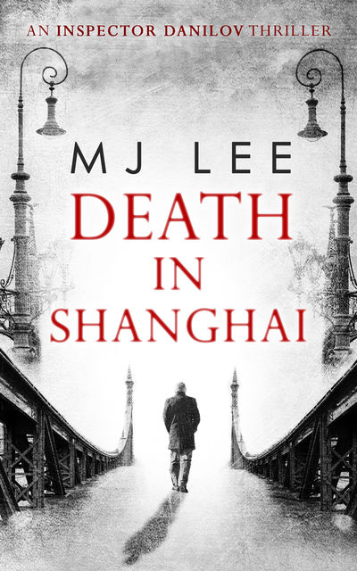 Death In Shanghai, M.J. Lee