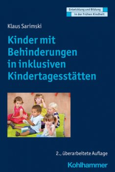 Kinder mit Behinderungen in inklusiven Kindertagesstätten, Klaus Sarimski