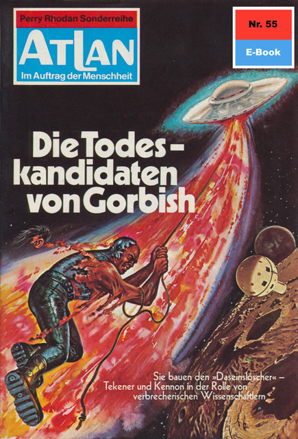 Atlan 55: Die Todeskandidaten von Gorbish, Hans Kneifel