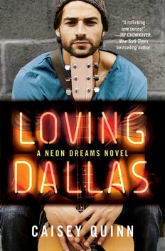 Loving Dallas, Caisey Quinn