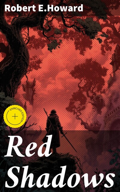 Red Shadows, Robert E.Howard