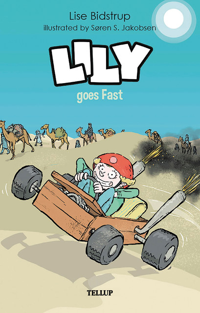 Lily #5: Lily goes Fast, Lise Bidstrup