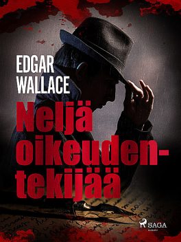 Neljä oikeudentekijää, Edgar Wallace