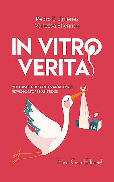 In Vitro Veritas, Pedro E. Jiménez, Vanessa Stiennon