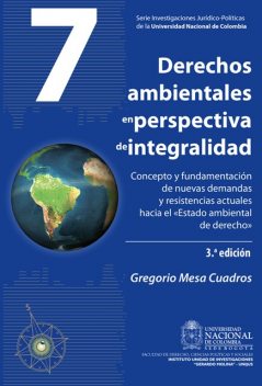 Derechos ambientales en perspectiva de integralidad, Gregorio Mesa Cuadros