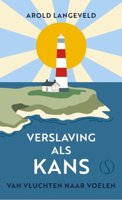 Verslaving als kans, Arold Langeveld