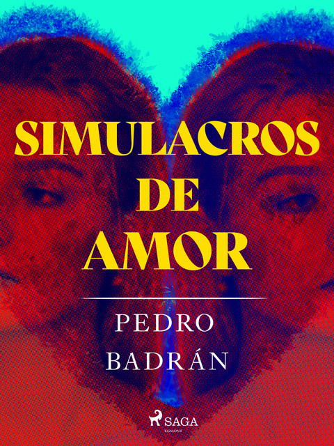 Simulacros de amor, Pedro Badrán