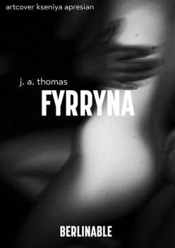 Fyrryna, J.A. Thomas