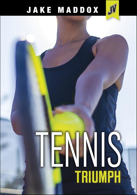 Tennis Triumph, Jake Maddox
