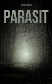 Parasit, Lars Burkart