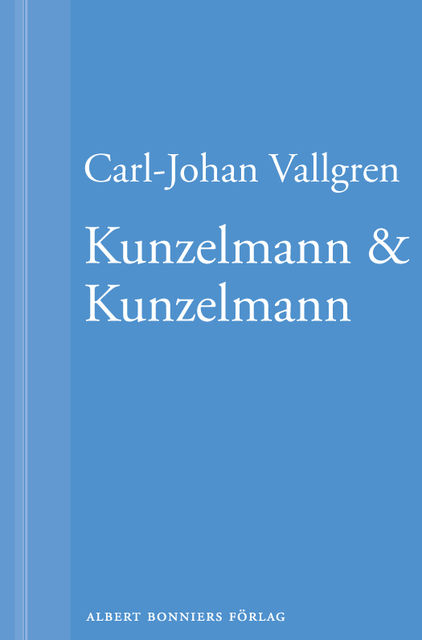 Kunzelmann &#x0026; Kunzelmann, Carl, #x002D, Johan Vallgren