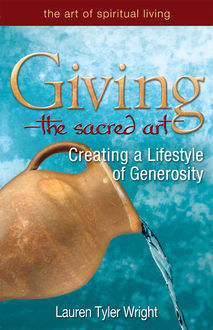 Giving—The Sacred Art, M.Div., Lauren Tyler Wright