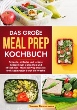 Das große Meal Prep Kochbuch, Vanessa Zimmermann