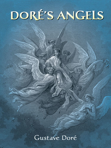 Doré's Angels, Gustave Doré