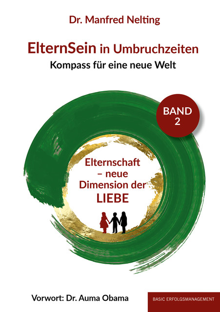 ElternSein in Umbruchzeiten Band 2, Manfred Nelting