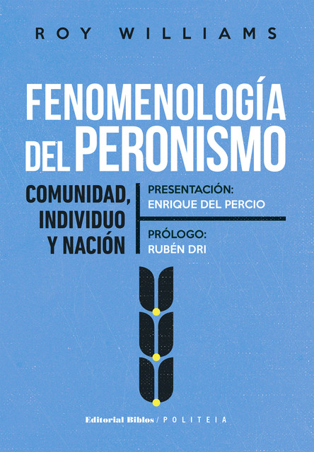 Fenomenología del peronismo, Roy Williams
