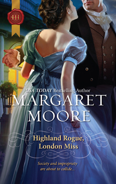 Highland Rogue, London Miss, Margaret Moore