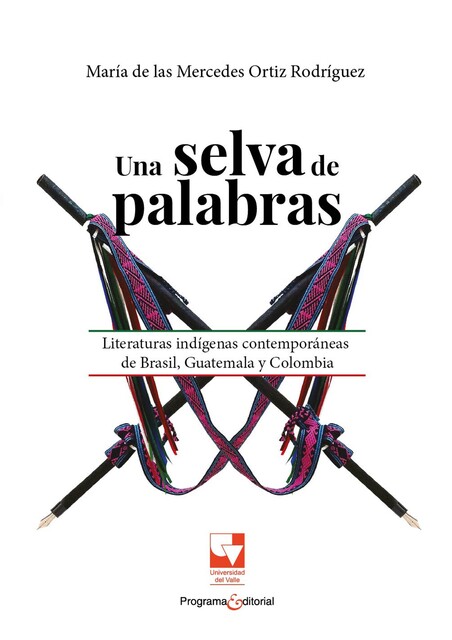 Una selva de palabras, María de las Mercedes Ortiz Rodríguez