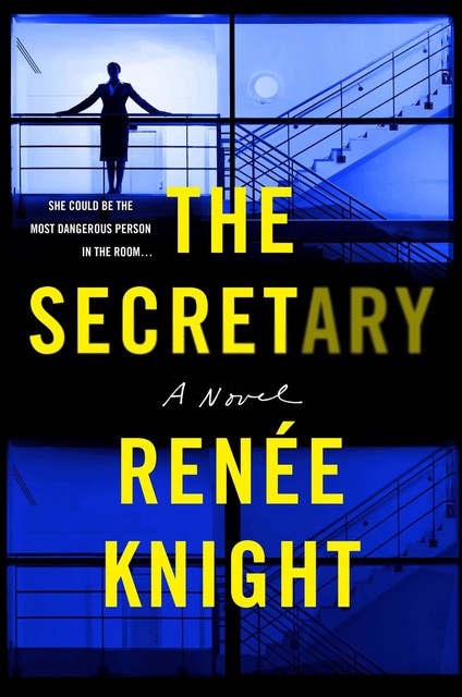 The Secretary, Renée Knight