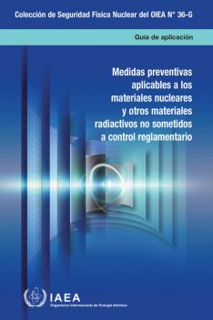 Preventive Measures for Nuclear and Other Radioactive Material out of Regulatory Control, IAEA
