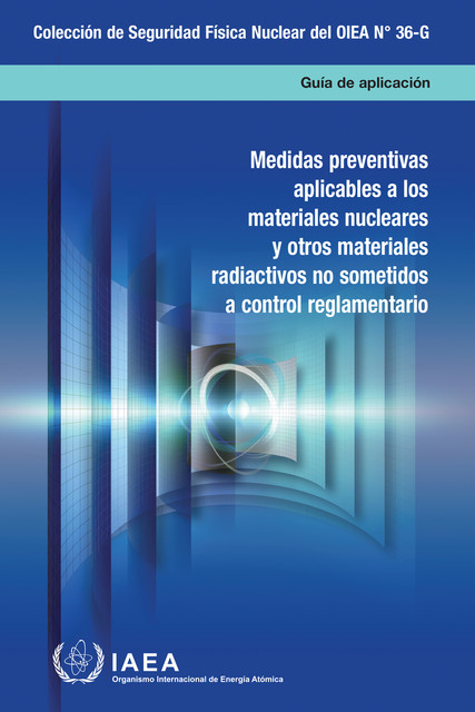 Preventive Measures for Nuclear and Other Radioactive Material out of Regulatory Control, IAEA