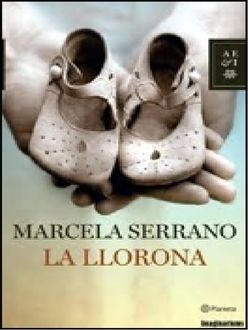 La Llorona, Marcela Serrano