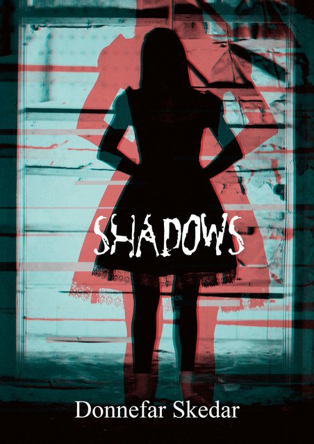 Shadows, Donnefar Skedar