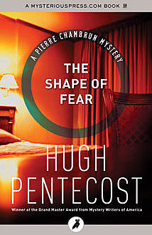 The Shape of Fear, Hugh Pentecost
