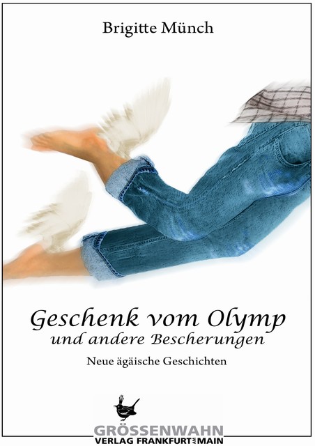 Geschenk vom Olymp, Brigitte Münch