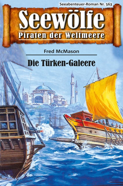 Seewölfe – Piraten der Weltmeere 563, Fred McMason